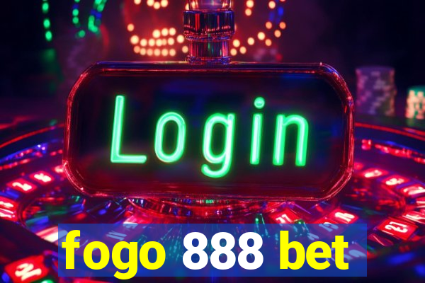 fogo 888 bet